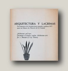 Arquitectura y lágrimas - Oscar Tusquets Blanca