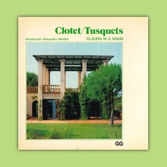 Clotet / Tusquets - Oscar Tusquets Blanca